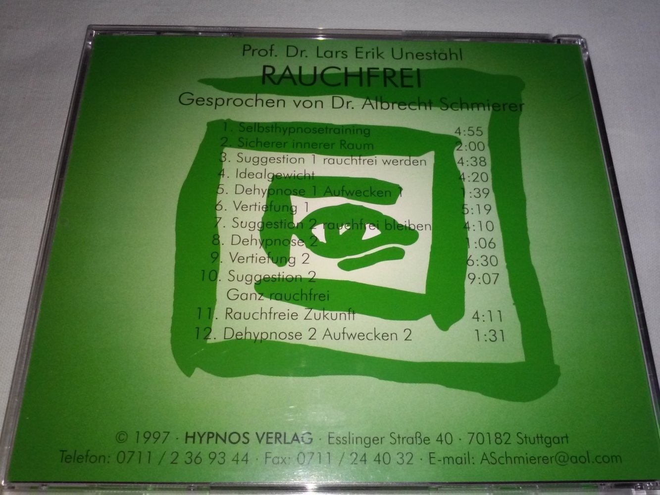 Prof.Lars-Eric Unestahl: Rauchfrei (Trainingsprogramm)/ Geschafft: 10 Methoden 