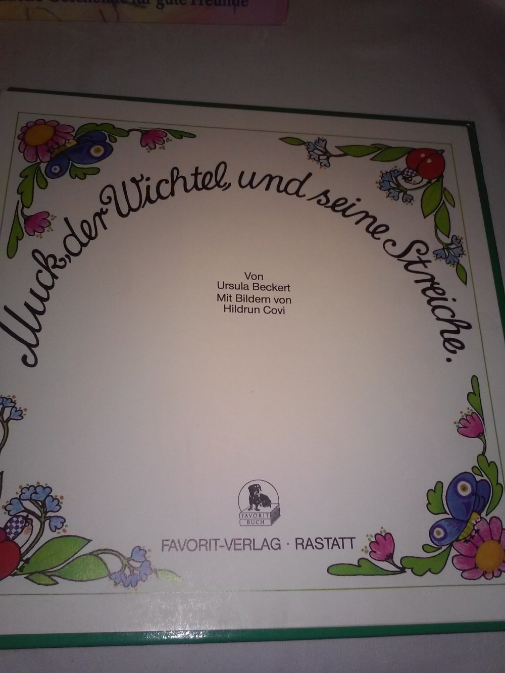 Hildrun Covi: Wichtel Muck und seine Streiche - Kinderbuch alt