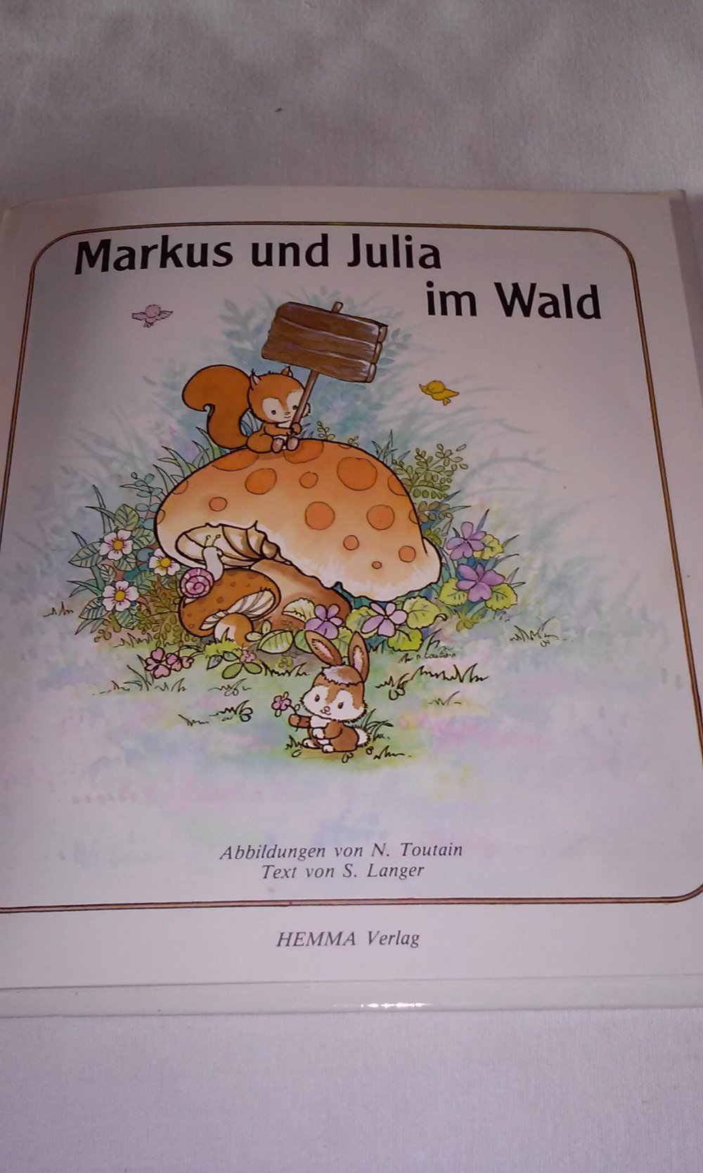 Markus und Julia im Wald Kinderbuch antik-Rarität