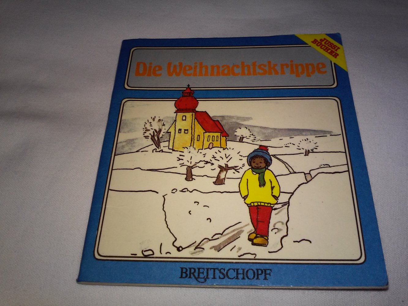 Jussi-Bücher: Weihnachtskrippe - wünsche und Das Christkind kommt