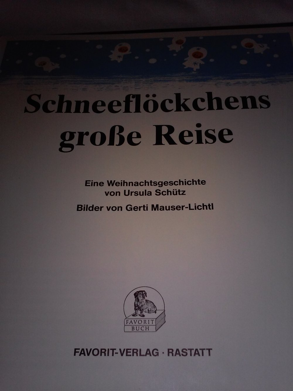 Ursula Schütz: Schneeflöckchens große Reise - eine Weihnachtsgeschichte 