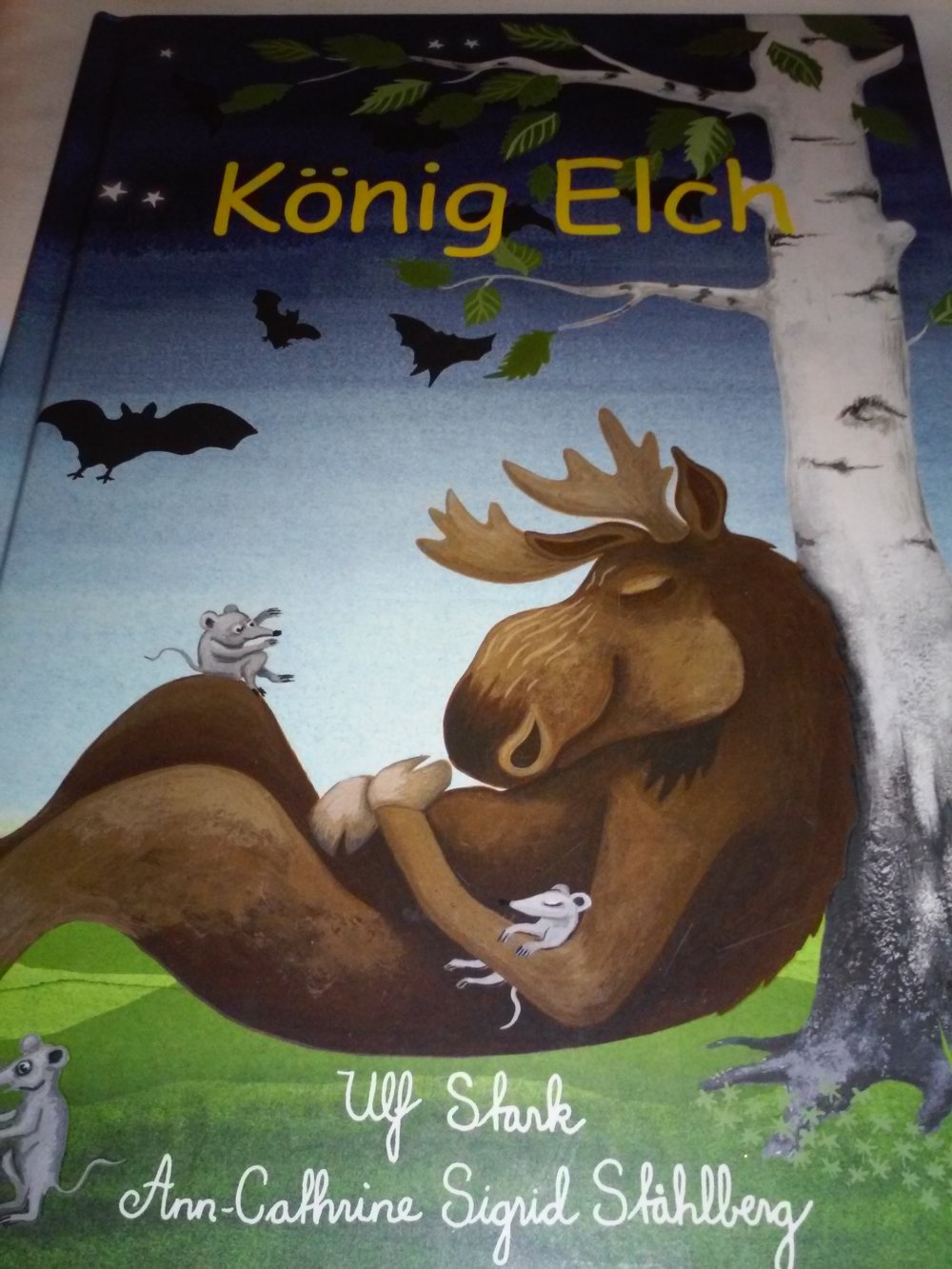 Ulf Stark: König Elch  -Tiergeschichten- / Die Prinzessin und die Freude
