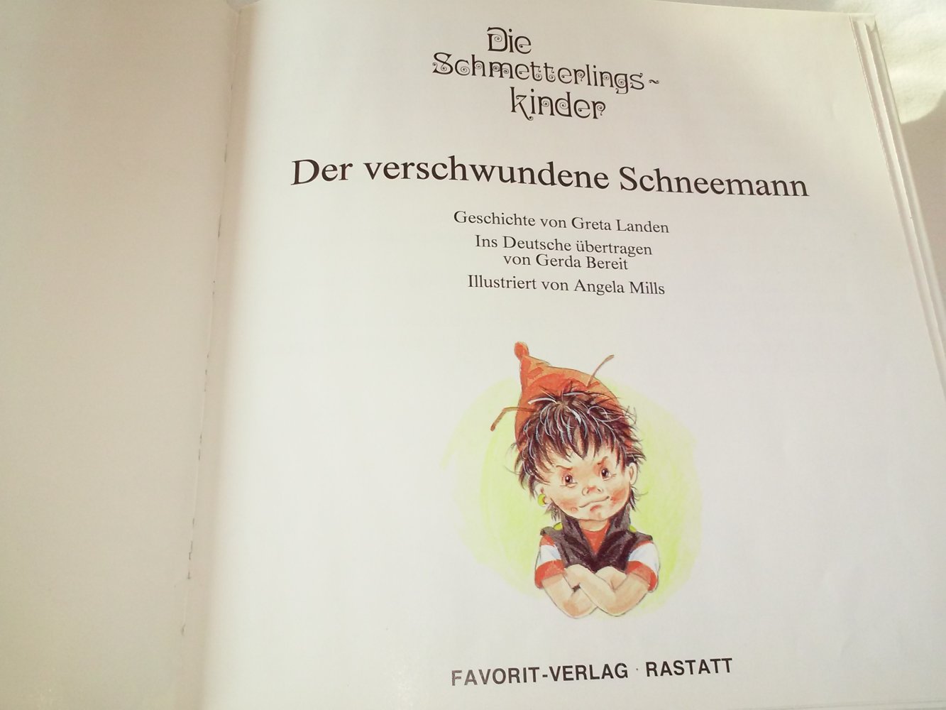  Greta Landen:Die Schmetterlingskinder: Der verschwundene Schneemann - Kinderbuch alt