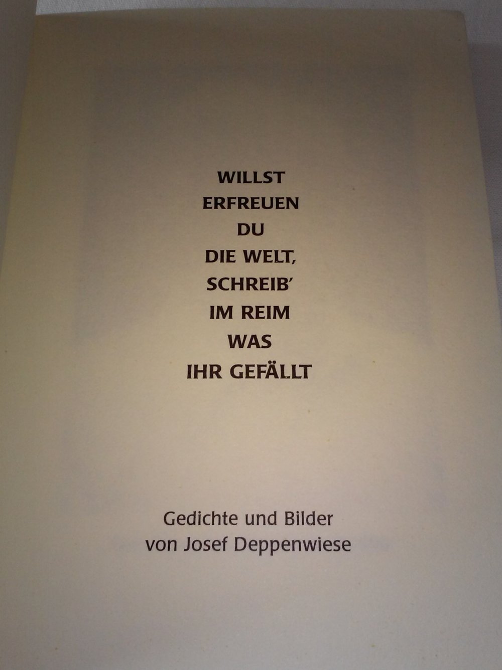  Josef Deppenwiese: Der Alltag des Menschen im Reim. mit Handsignatur -Mönchengladbach 1987-