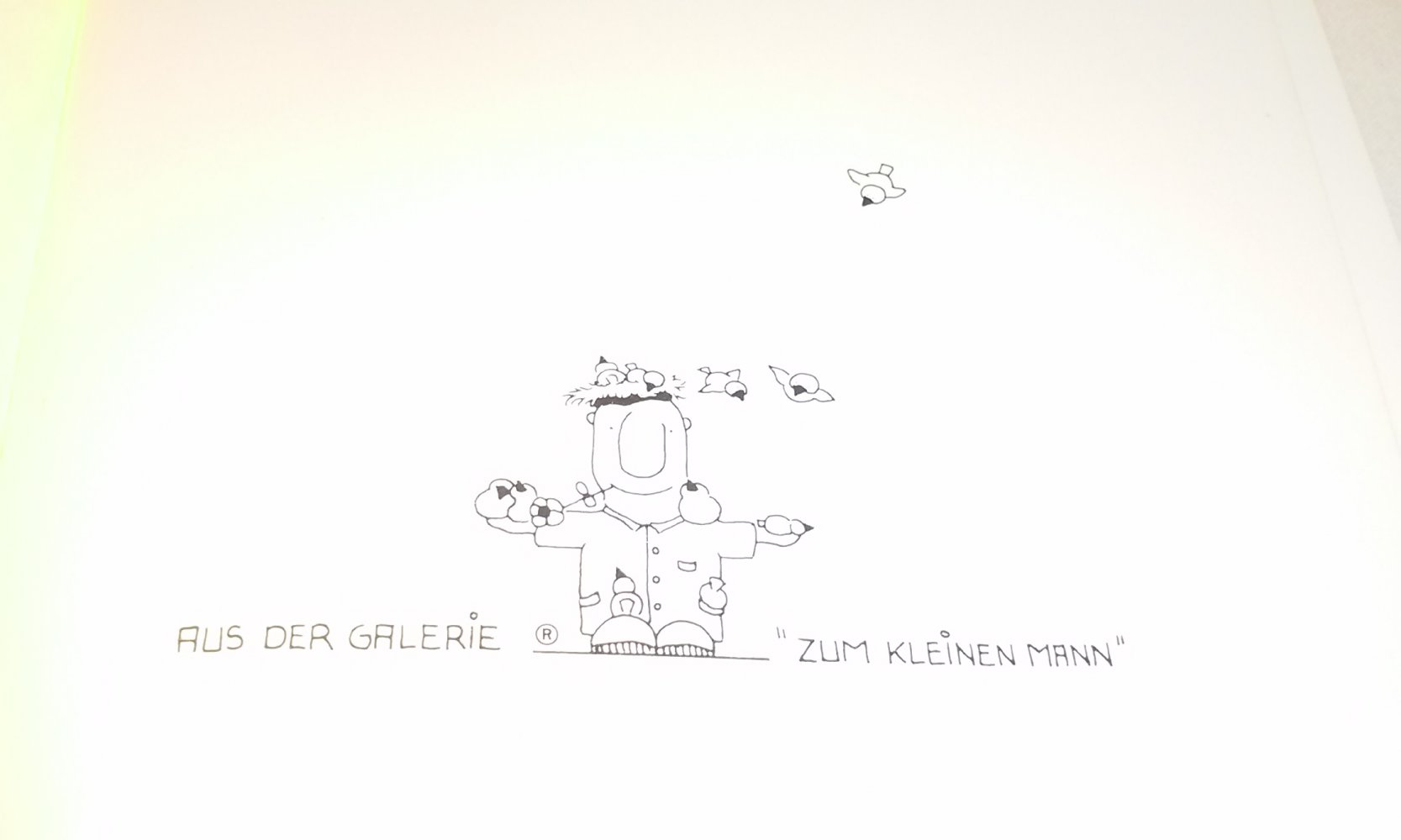 Familie Hieronymus oder Was für ein Tag; Galerie zum kleinen Mann