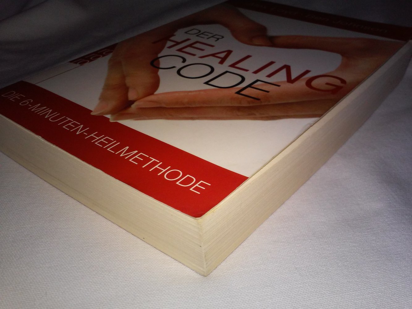 Der Healing Code: Die 6-Minuten-Heilmethode