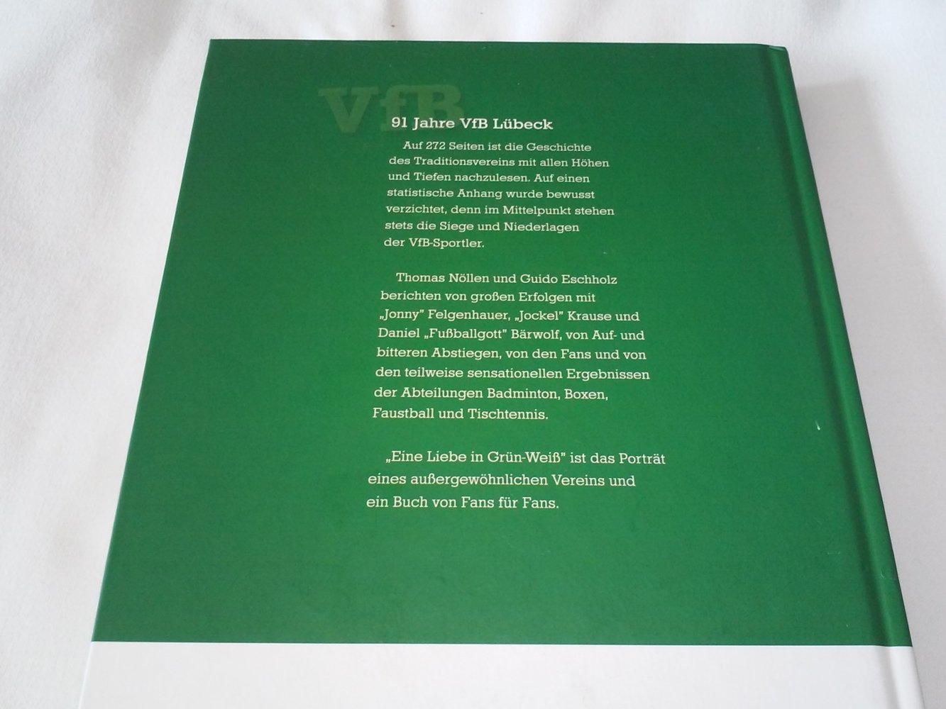 Eine Liebe in Grün-Weiß - Die Geschichte des VfB Lübeck (limitierte Aflg.)