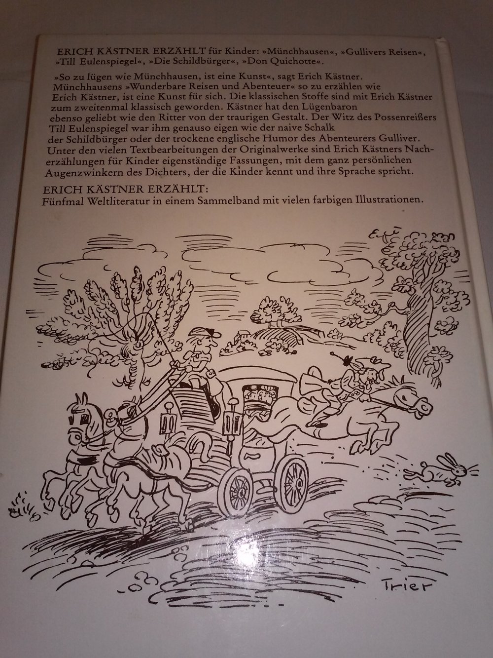 Erich Kästner erzählt. Til Eulenspiegel - Münchhausen - Don Quichotte - Die Schildbrüder - Gullivers Reisen