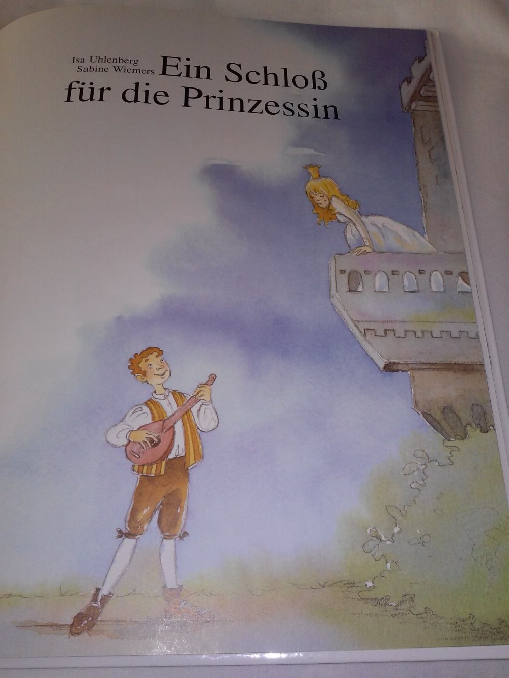 Isa Uhlenberg/Sabine Wiemers: Ein Schloß für eine Prinzessin - Kinderbuch alt