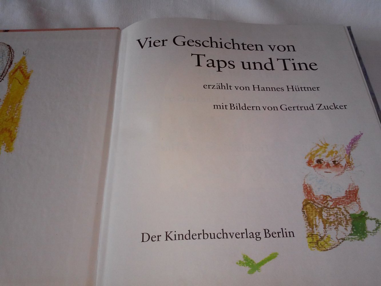 Hannes Hüttner: Taps und Tine (4Geschichten)-Kinderbuch alt 1.Alg