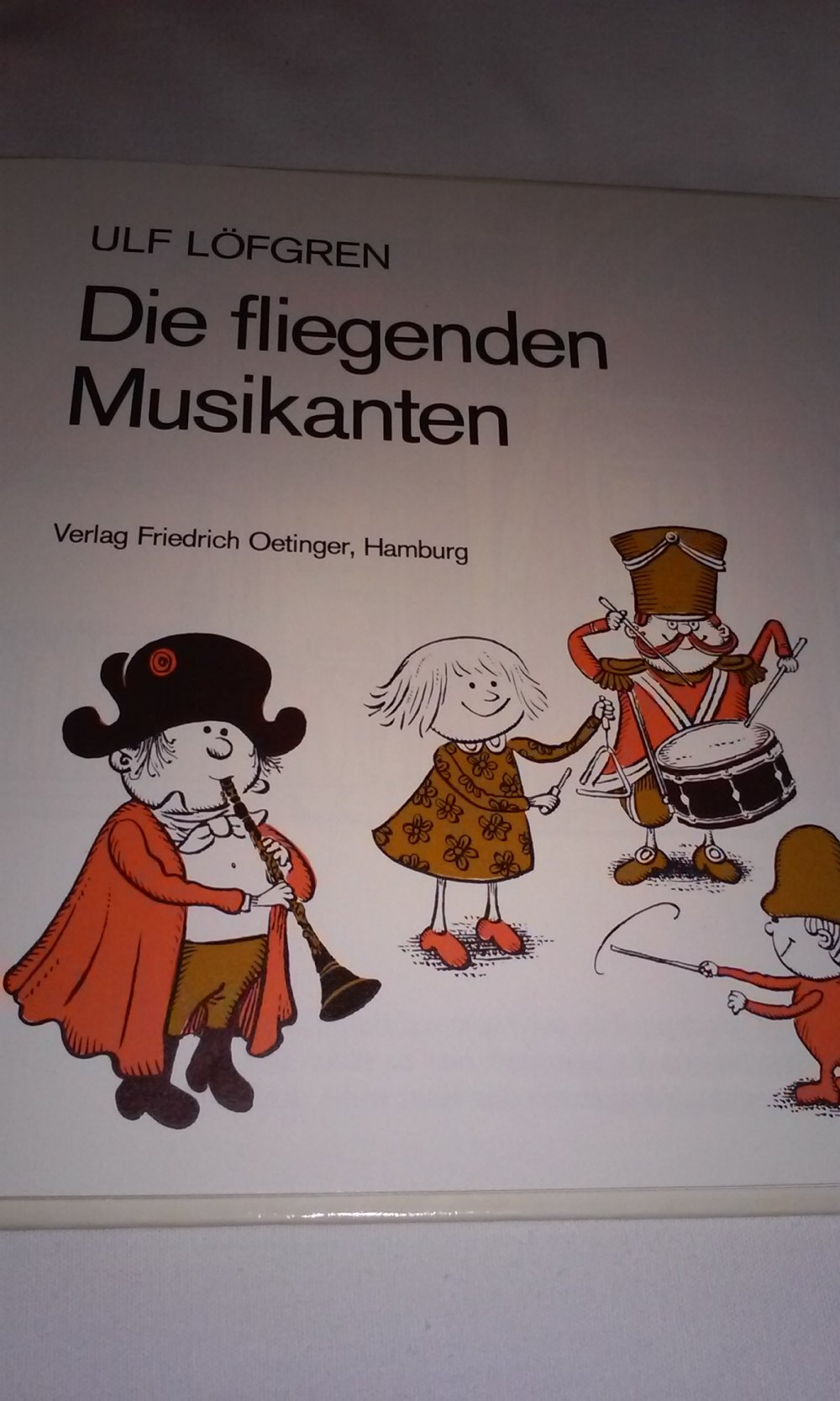 Die fliegenden Musikanten. ( Spielend leicht lernen.) altes Kinderbuch