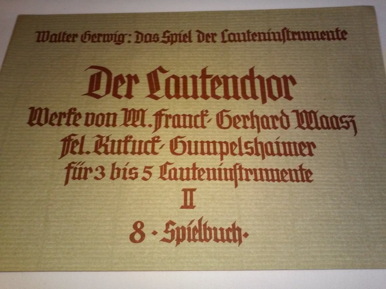 Walter Herwig: Der Lautenchor 2 / Das Spiel der Lauteninstrumente 2 -Noten Gitarre-