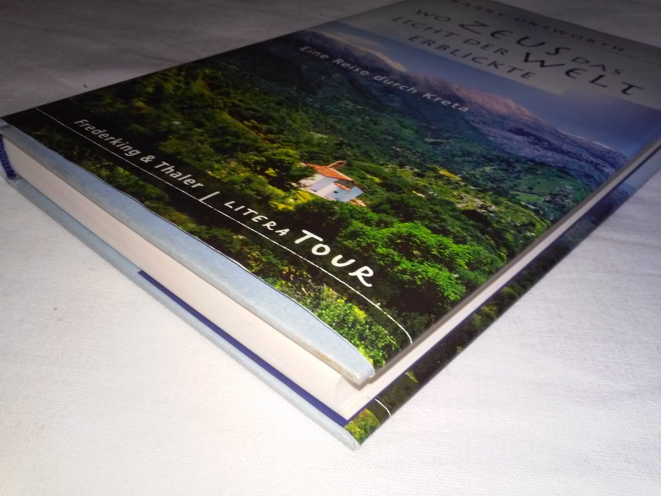 Neu! Barry Unsworth: Wo Zeus das Licht der Welt erblickte: Eine Reise durch Kreta