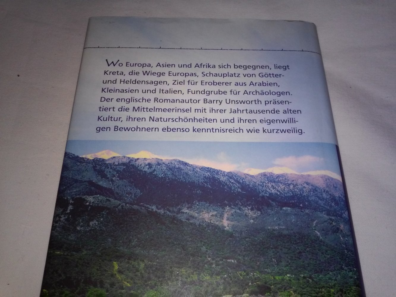 Neu! Barry Unsworth: Wo Zeus das Licht der Welt erblickte: Eine Reise durch Kreta