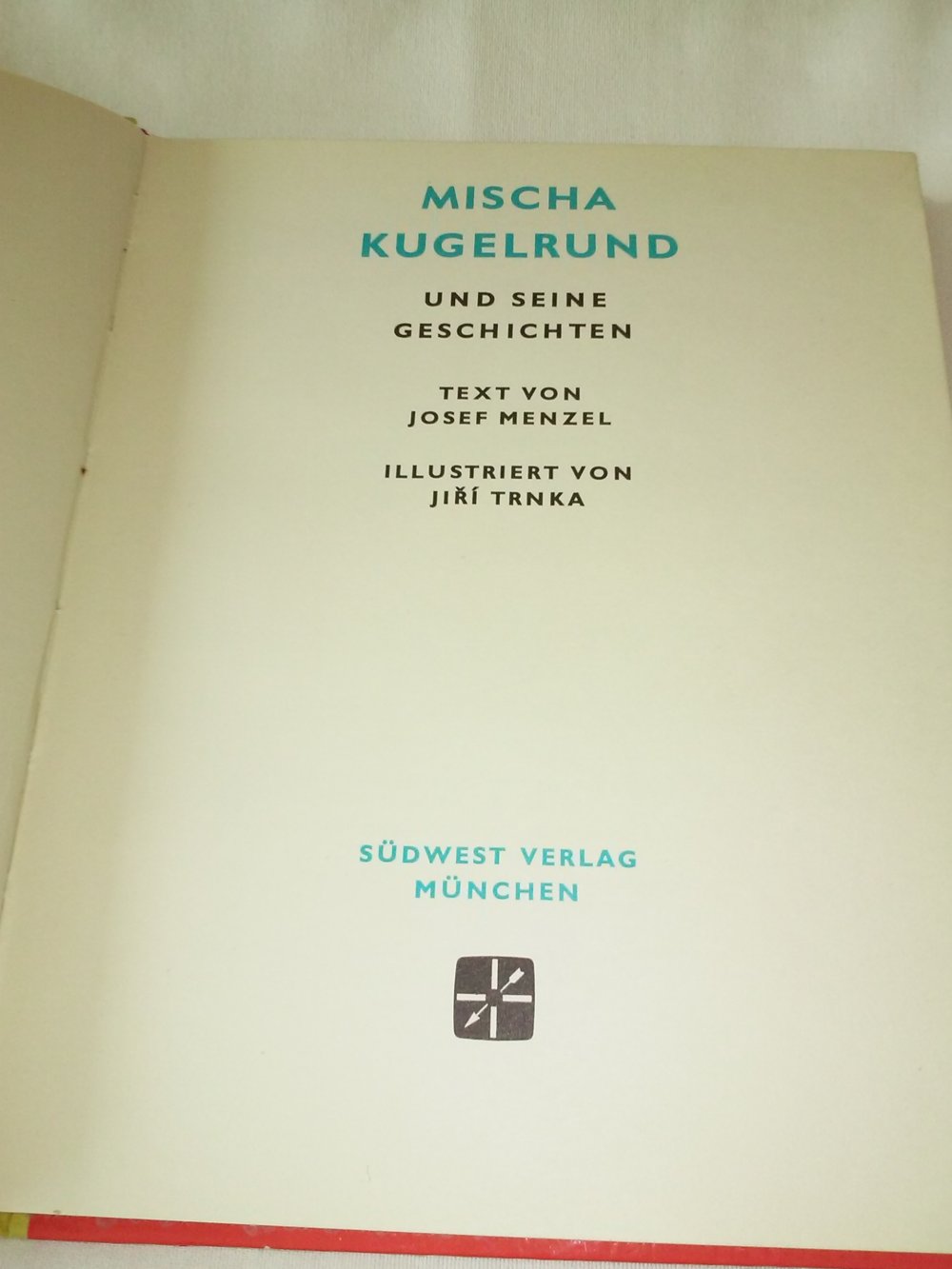 Josef Menzel: Mischa Kugelrund und seine Geschichten - Kinderbuch alt