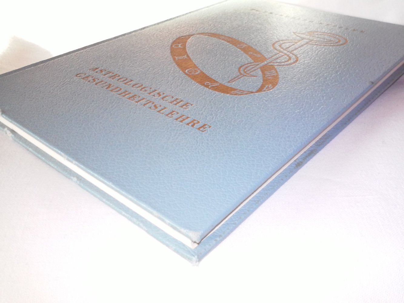 Dr.Friedrich Nessler: Astrologische Gesundheitslehre - Mit Hausmitteln