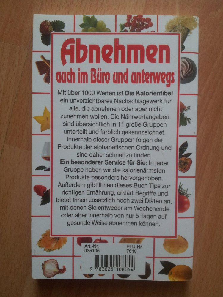 Verkaufe Die Kalorienfibel - Bewußt genießen,was schmeckt