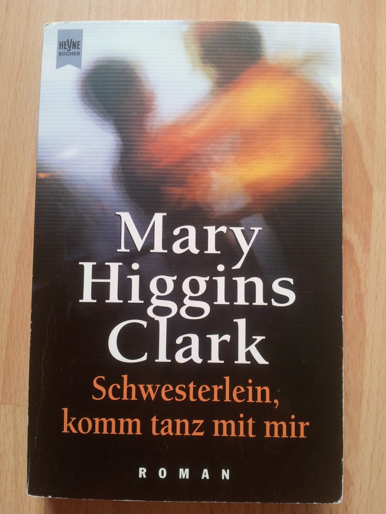 Schwesterlein, komm tanz mit mir - Mary Higgins Clark