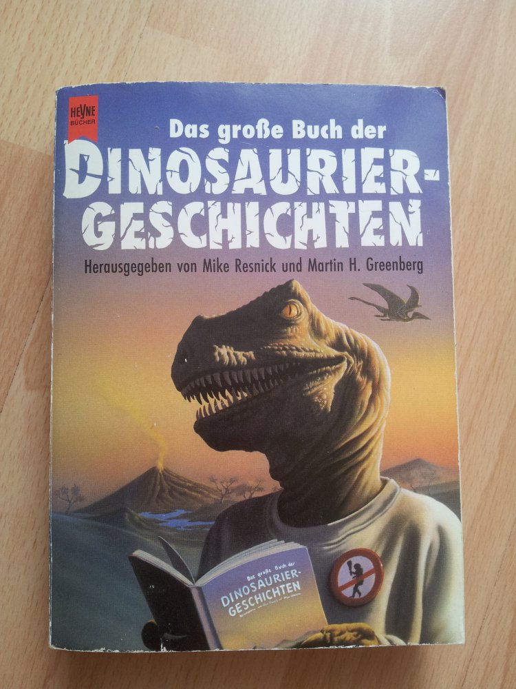 Das große Buch der Dinosaurier-Geschichten - Mike Resnick & Martin H. Greenberg (Hrsg.)