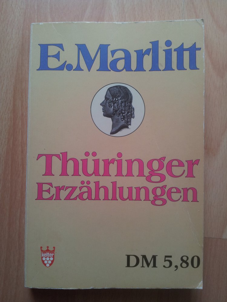 Thüringer Erzählungen - E. Marlitt 