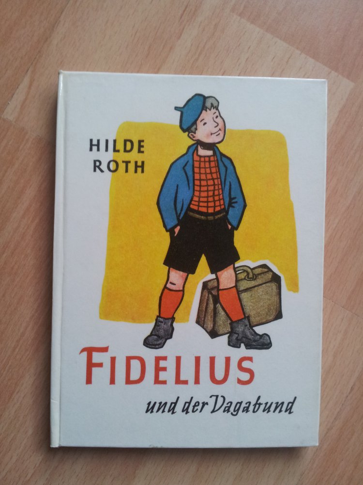 Sonne und Regen im Kinderland - Band 73 - Fidelius und der Vagabund