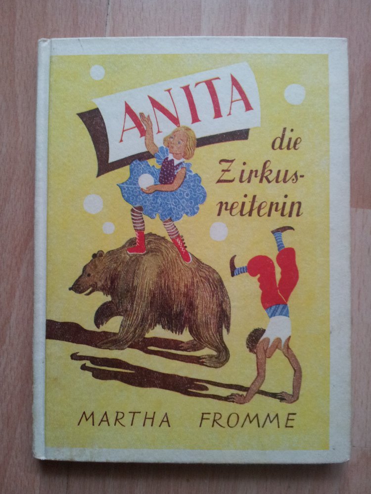 Sonne und Regen im Kinderland - Band 67 -Anita die Zirkusreiterin