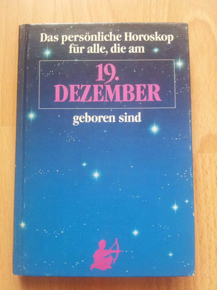 Das persönliche Horoskop, für alle die am 19. Dezember geboren sind - Schütze