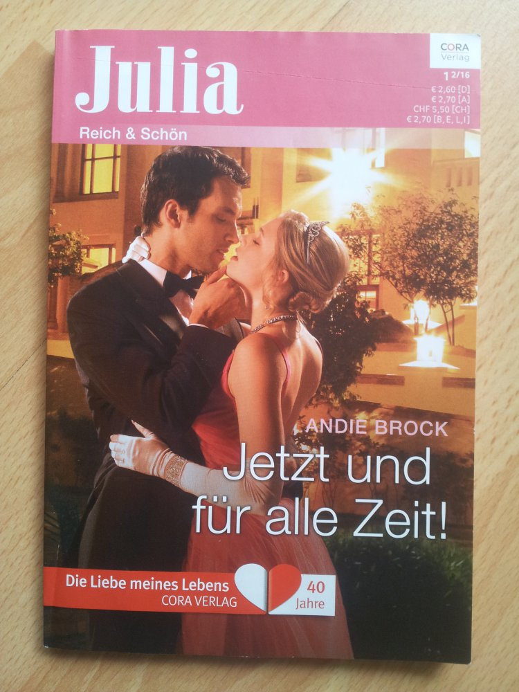 Julia - Reich & schön - Andie Brock - Jetzt und für alle Zeit!