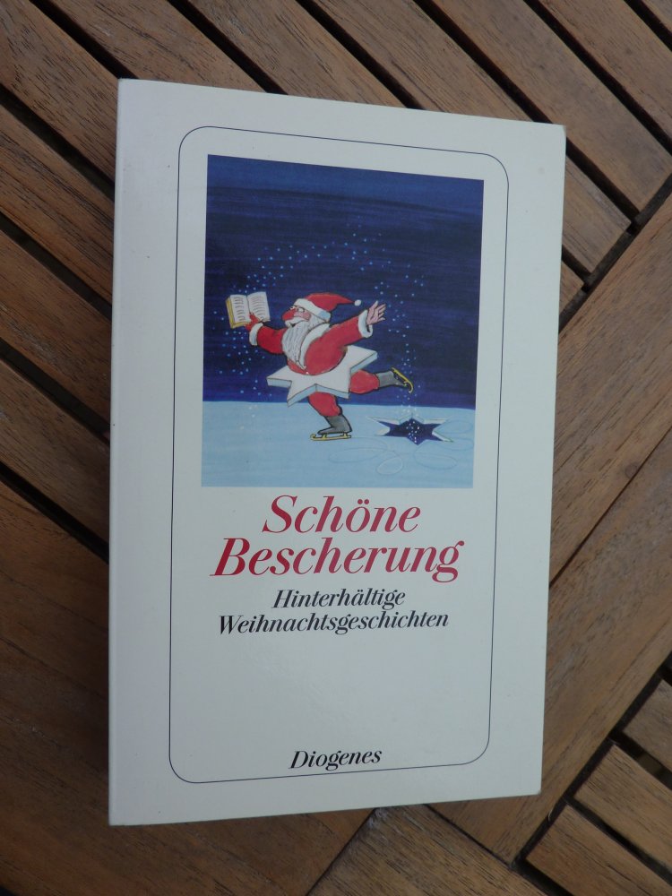 Schöne Bescherung hinterhältige Weihnachtsgeschichten