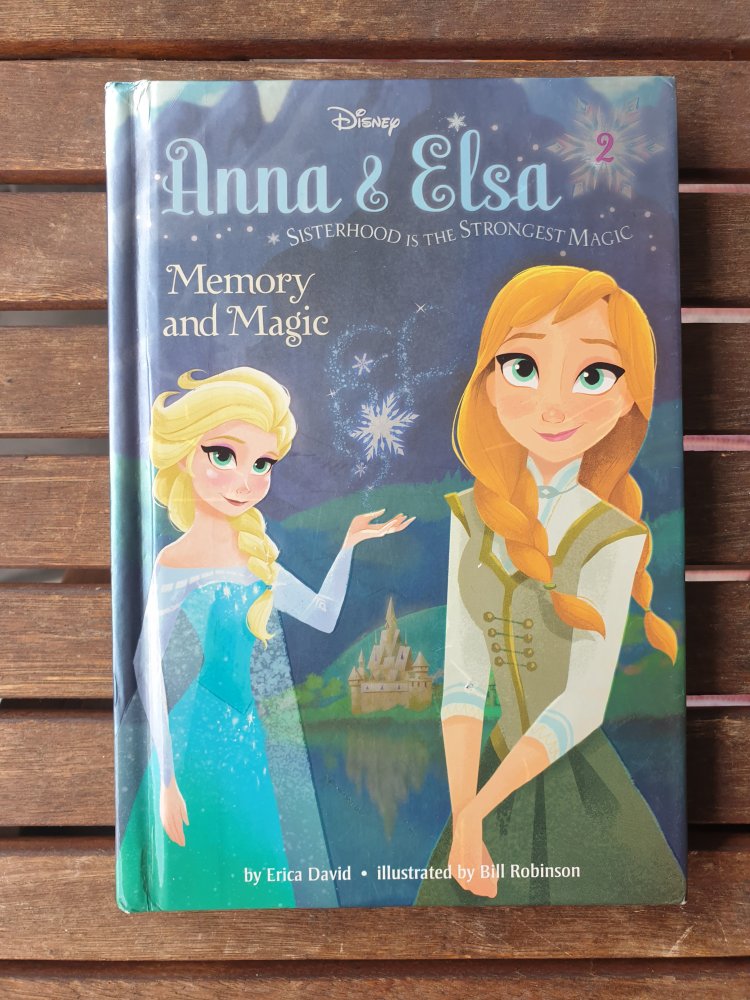 Anna & Elsa. Memory and Magic. Sisterhood is the strongest Magic