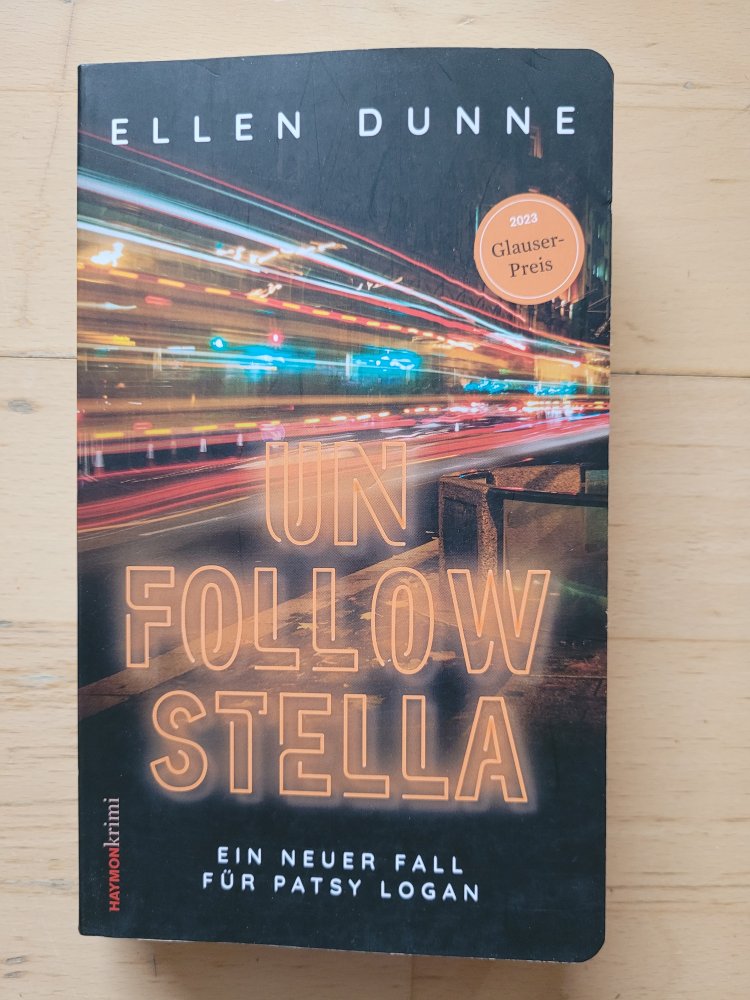 Unfollow Stella - Ein neuer Fall für Patsy Logan
