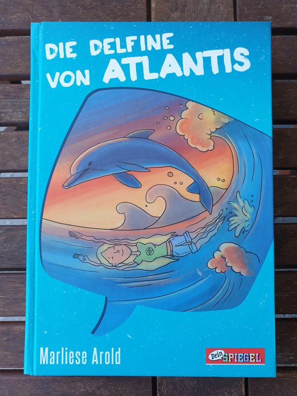 Die Delfine von Atlantis (Dein Spiegel-Edition)