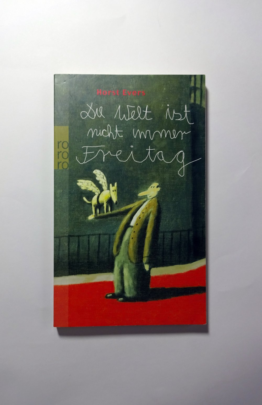 Die Welt ist nicht immer Freitag