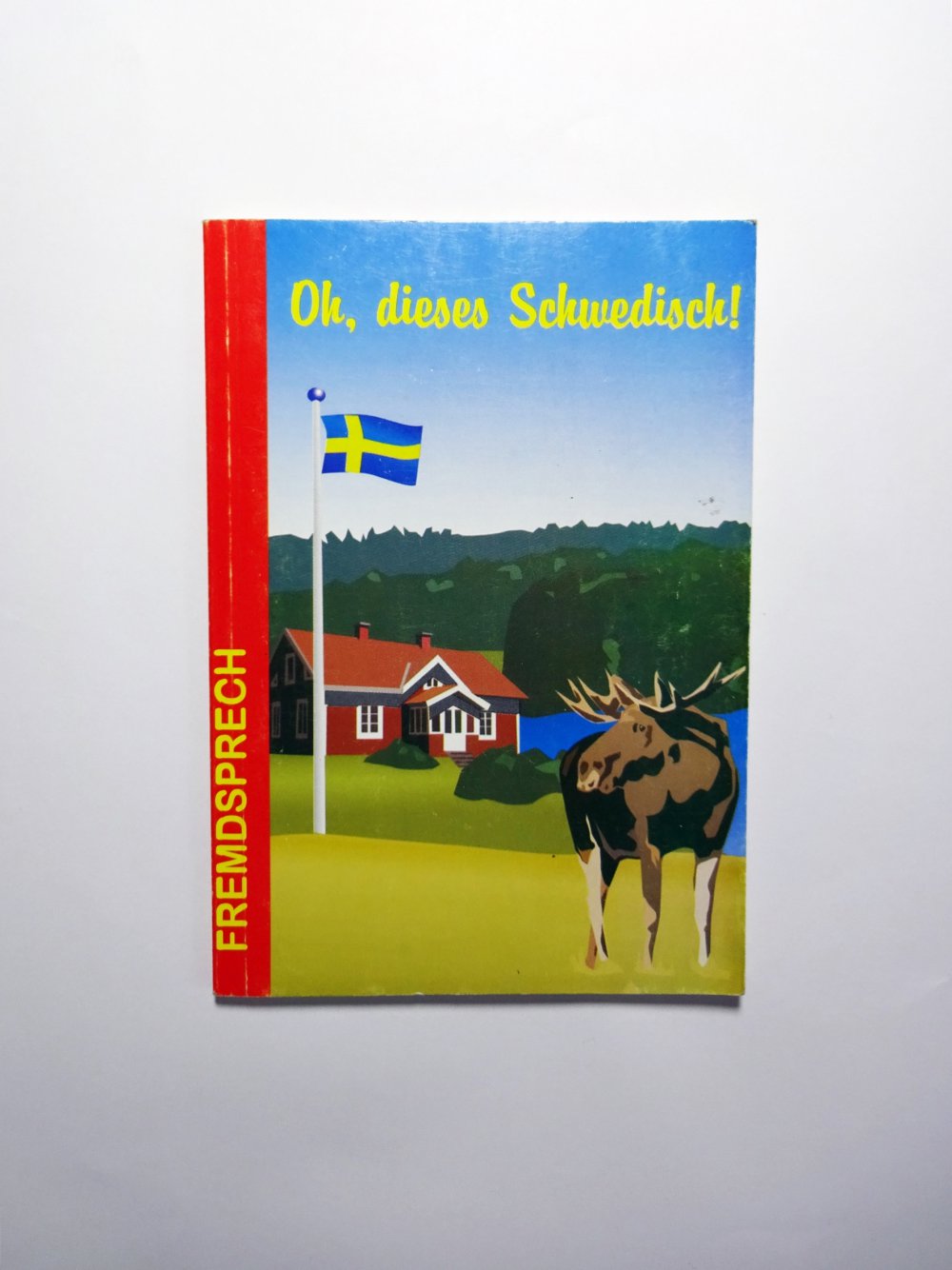 Oh, dieses Schwedisch!