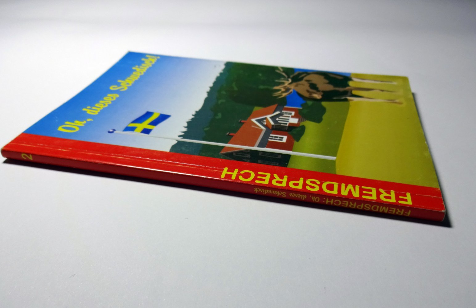 Oh, dieses Schwedisch!