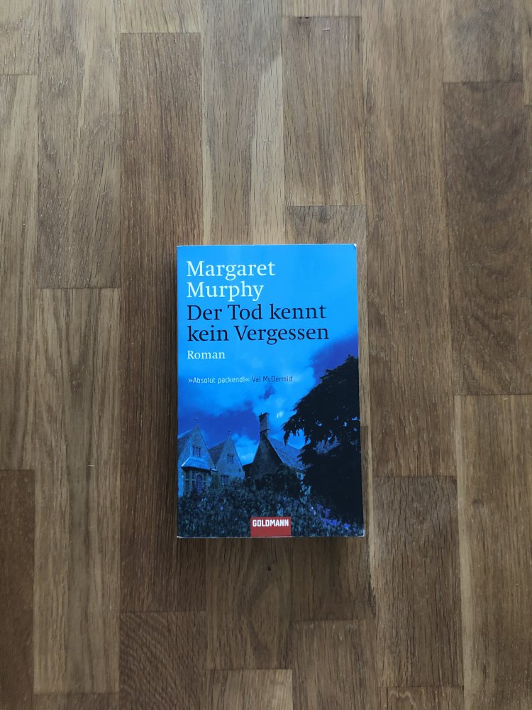 Margaret Murphy - Der Tod kennt kein Vergessen