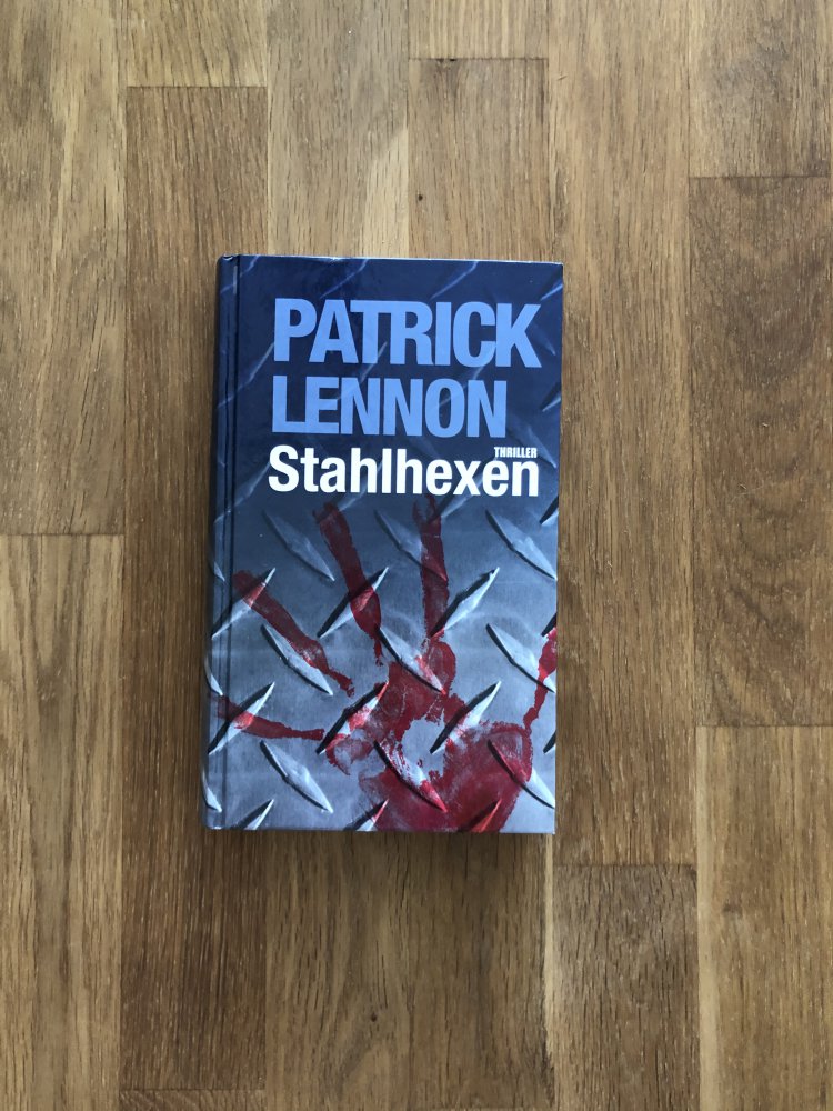 Patrick Lennon - Stahlhexen