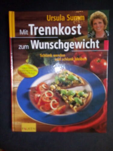 Falken Buch Mit Trennkost zum Wunschgewicht
