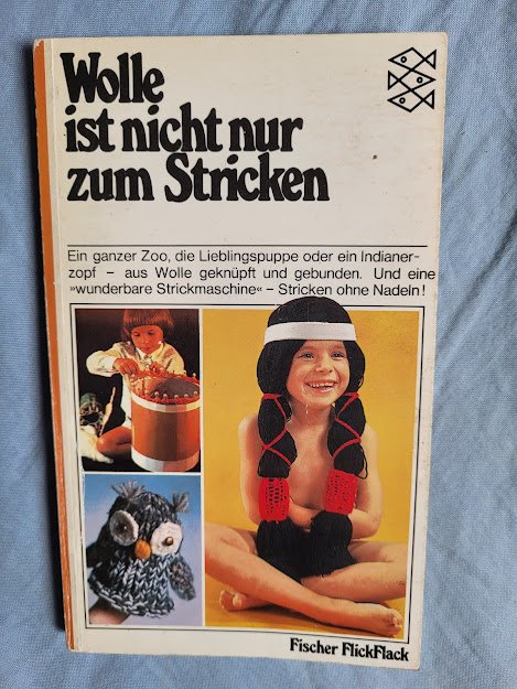 Wolle ist nicht nur zum Stricken TB 1977 
