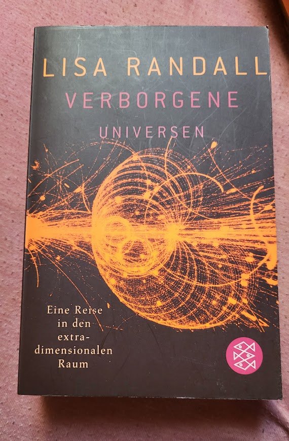 Lisa Randall Verborgene Universen .