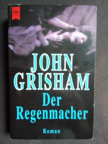 Heyne TB John Grisham  Der Regenmacher 