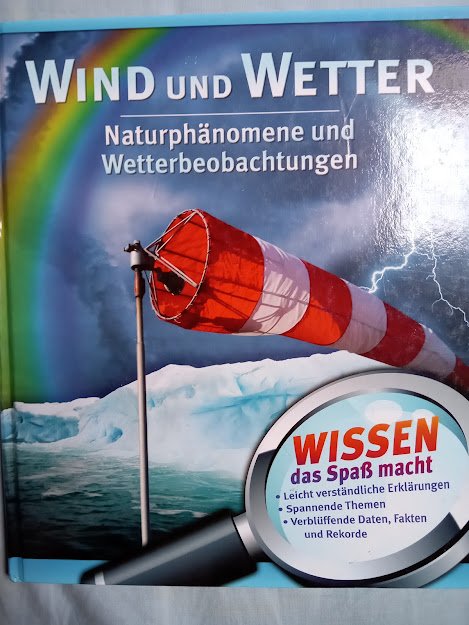 Wissen das Spass macht  Wind und Wetter