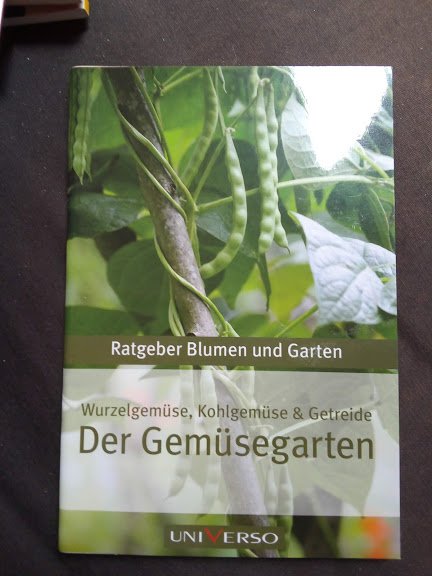 Universo Ratgeber Blumen und Garten Der Gemüsegarten 
