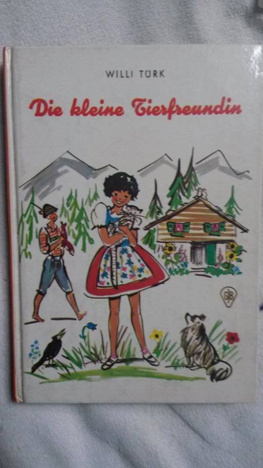 Willi Türk -die kleine Tierfreundin buch 1966 W. Fischer-Verlag Göttingen 