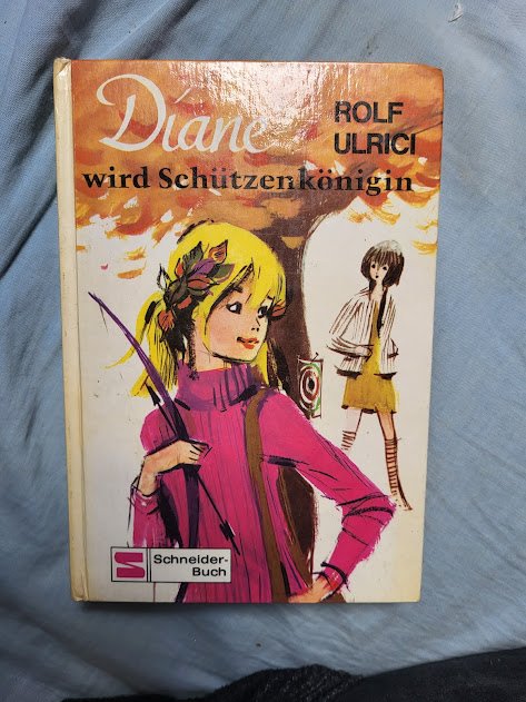 Rolf Ulrici  diane wird Schützenkönigin Schneider Buch 1968 