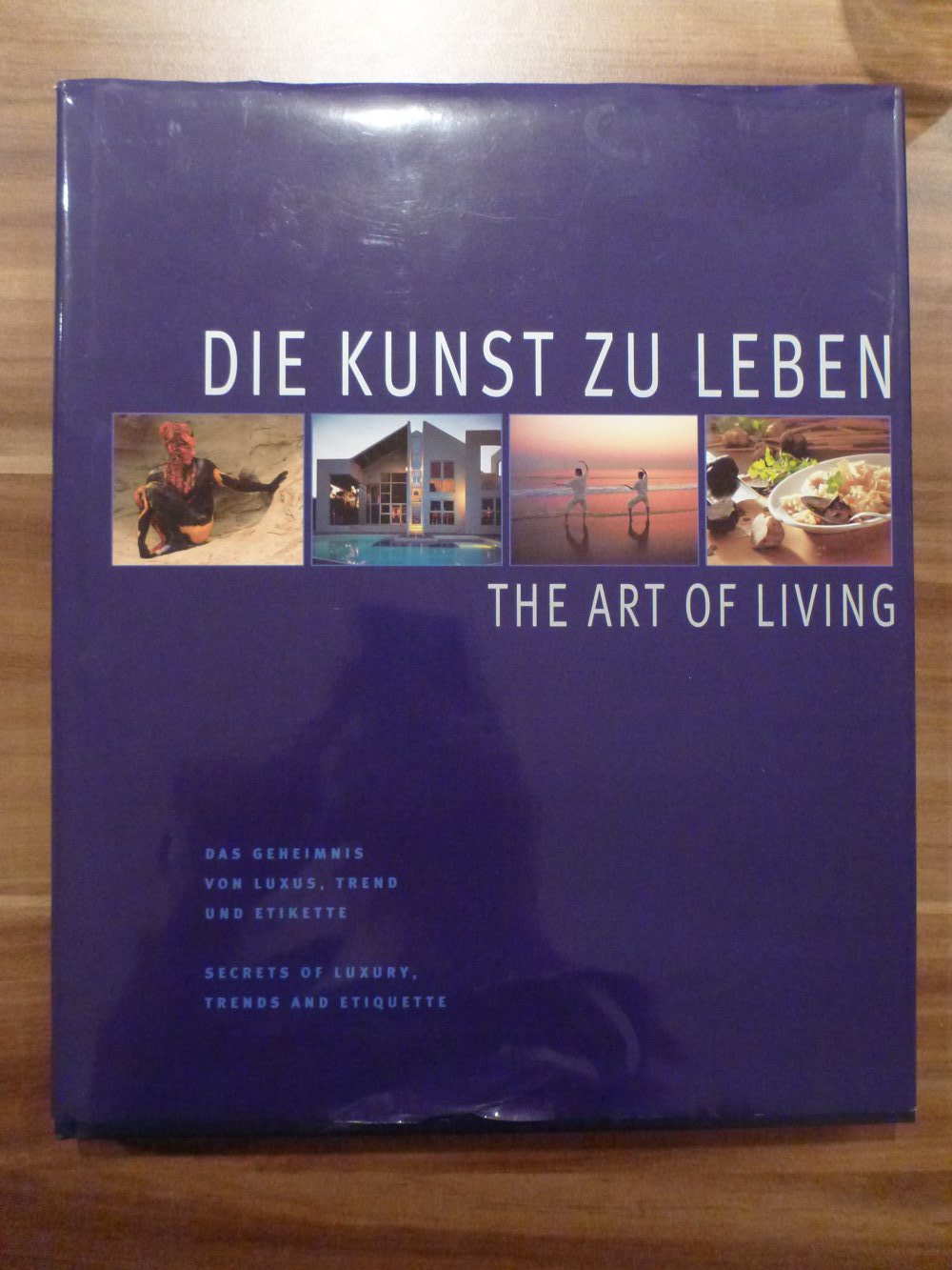 Buch: Die Kunst zu Leben - The Art of living