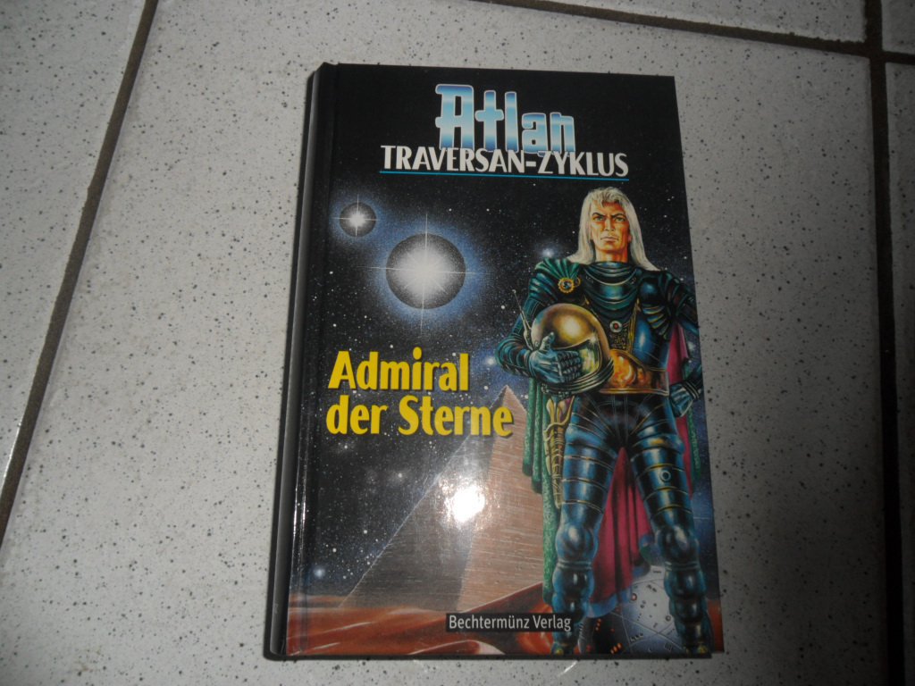 Atlan Traversan Zyklus - Admiral der Sterne