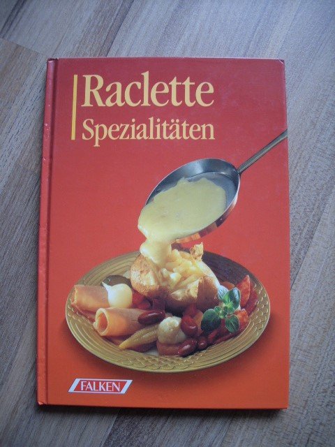  Raclette Spezialitäten -- Falken