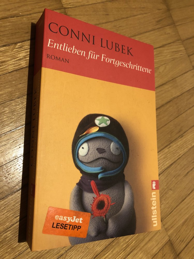 Entlieben für Fortgeschrittene