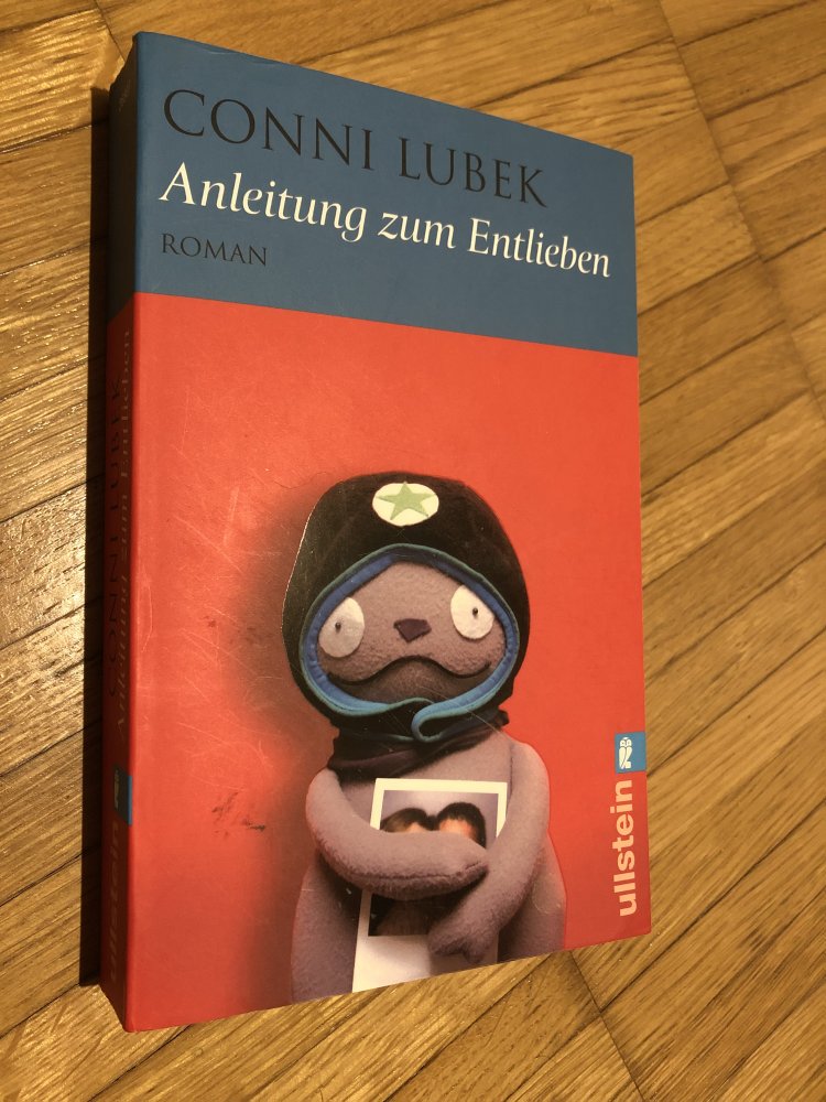 Anleitung zum Entlieben